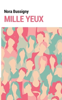 Paperback Mille yeux [French] Book