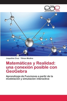 Paperback Matemáticas y Realidad: una conexión posible con GeoGebra [Spanish] Book