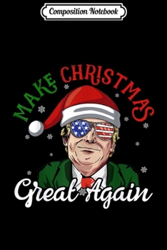 Composition Notebook: President Donald Trump Merry Christmas Quote Funny  Journal/Notebook Blank Lined Ruled 6x9 100 Pages