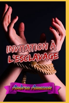 Paperback Invitation ? l'esclavage [French] Book