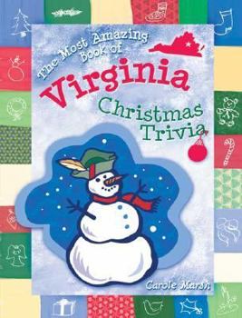 Paperback The Most Amazing Book of Virginia Christmas Trivia Book