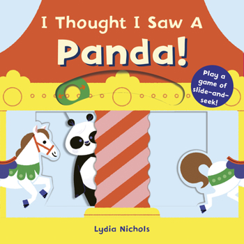 I Thought I Saw a Panda! - Book  of the I Thought I Saw