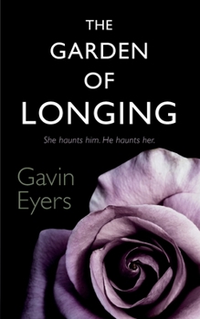 Paperback The Garden of Longing Book