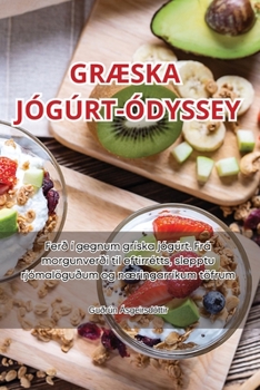 Paperback GrÆska Jógúrt-Ódyssey [Icelandic] Book