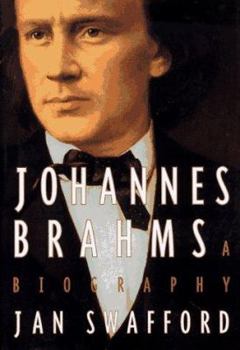 Hardcover Johannes Brahms: A Biography Book