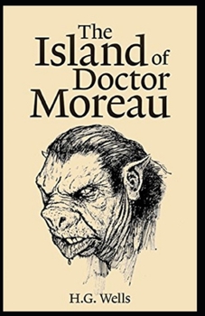 Paperback The Island of Dr. Moreau Illustrated Book