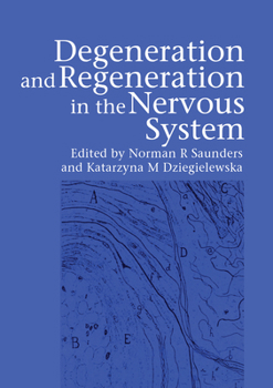 Hardcover Degeneration and Regeneration in the Nervous System Book