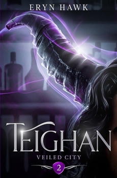 Teighan: MM Paranormal Romance (Veiled City)