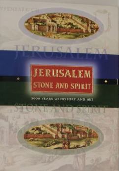 Hardcover Jerusalem Stone and Spirit. 3000 Years of History and Art Book