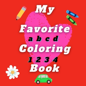 Paperback My Favorite Coloring Book: Lear with Fun Book