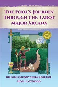 Paperback The Fool's Journey through the Tarot Major Arcana Book