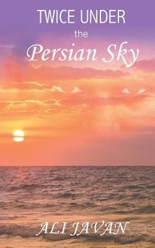Paperback Twice Under the Persian Sky Book