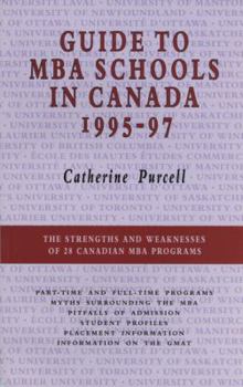 Paperback Guide to MBA Schools in Canada, 1995-97 Book