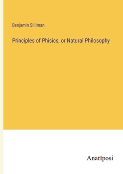 Paperback Principles of Phisics, or Natural Philosophy Book