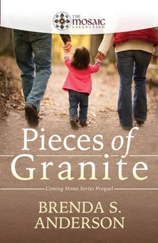 Pieces of Granite - Book #0 of the Coming Home