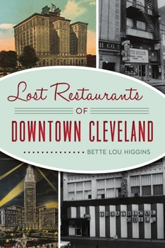 Paperback Lost Restaurants of Downtown Cleveland Book