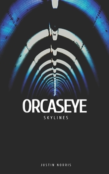 Paperback Orcaseye Skylines Book