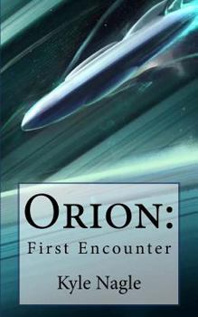 Paperback Orion: First Encounter Book
