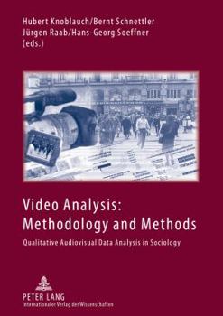 Paperback Video Analysis: Methodology and Methods: Qualitative Audiovisual Data Analysis in Sociology Book
