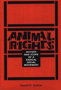 Paperback Animal Rights: History and Scope of a Radical Social Movement Book