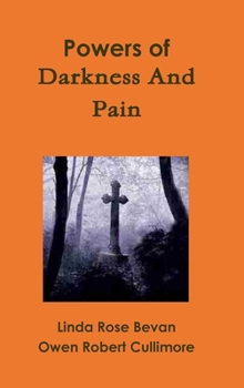 Hardcover Powers of Darkness and Pain Book