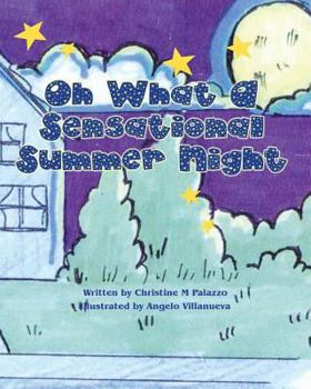 Paperback Oh What A Sensational Summer Night Book