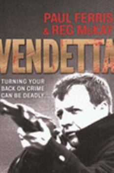 Paperback Vendetta: Turning Your Back on Crime Can Be Deadly... Book