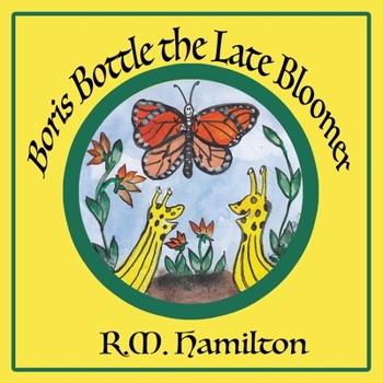 Paperback Boris Bottle the Late Bloomer Book