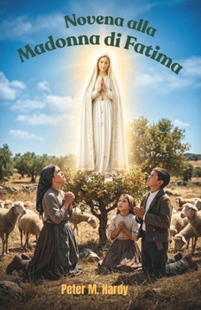 Novena alla Madonna di Fatima: Quando la vita sembra rumorosa, ritrova la pace in nove giorni. (Italian Edition)