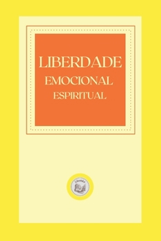 Paperback Liberdade Emocional Espiritual [Portuguese] Book