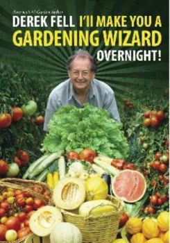 Paperback I'll Make You A Gardening Wizard Overnight! Book