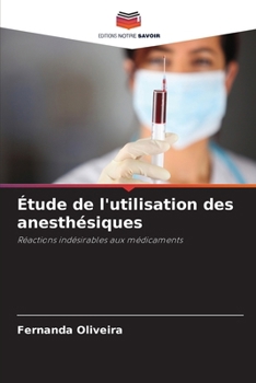 Paperback Étude de l'utilisation des anesthésiques [French] Book