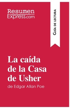 Paperback La caída de la Casa de Usher de Edgar Allan Poe (Guía de lectura): Resumen y análsis completo [Spanish] Book