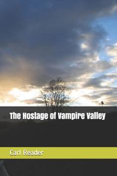 Paperback The Hostage of Vampire Valley Book