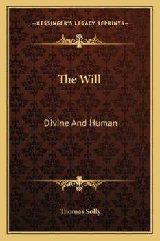 Paperback The Will: Divine And Human Book