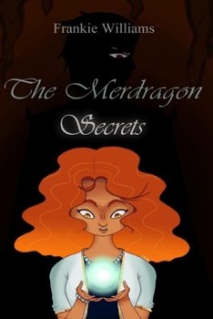 Paperback The Merdragon: Secrets Book