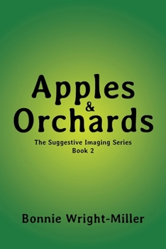 Paperback Apples and Orchards: The Suggestive Imaging Series Book