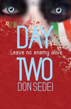 Paperback Day Two: Leave No Enemy Alive Book