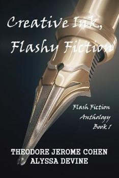 Paperback Creative Ink, Flashy Fiction: Flash Fiction Anthology - Book 1 Book