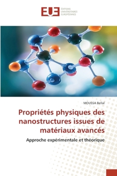 Paperback Propriétés physiques des nanostructures issues de matériaux avancés [French] Book