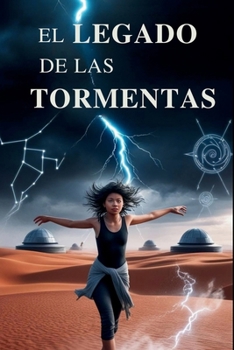 El Legado de las Tormentas: Una odisea cuántica de resistencia, identidad y renacimiento (Spanish Edition)