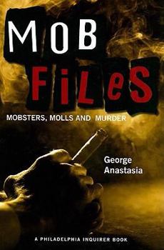 Paperback Mobfiles: Mobsters, Molls and Murder Book