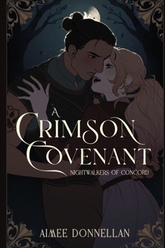 A Crimson Covenant (Nightwalkers of Concord)