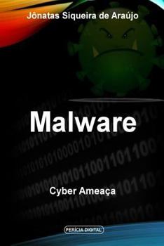 Paperback Malware: Cyber Ameaça [Portuguese] Book
