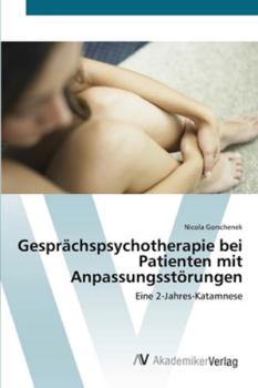 Paperback Gesprächspsychotherapie bei Patienten mit Anpassungsstörungen [German] Book