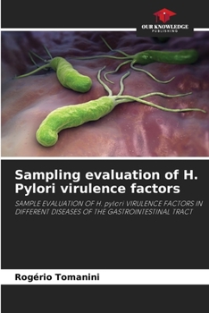 Paperback Sampling evaluation of H. Pylori virulence factors Book