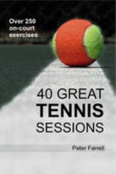 Paperback 40 Great Tennis Sessions Book