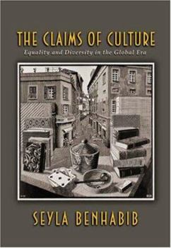Paperback The Claims of Culture: Equality and Diversity in the Global Era Book
