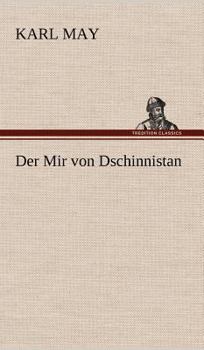 Der Mir von Dschinnistan (Classics To Go) - Book  of the Ardistan und Dschinnistan