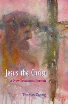 Paperback Jesus the Christ: A New Testament Portrait Book